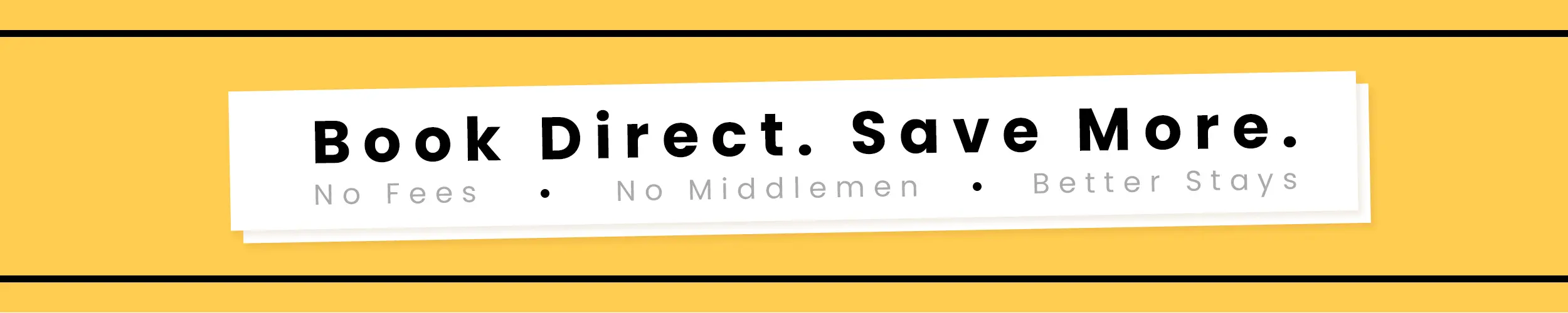Book Direct. Save More.